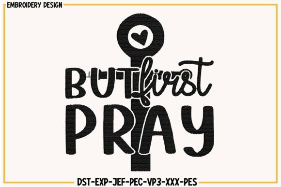 But First Pray Christian Embroidery Review