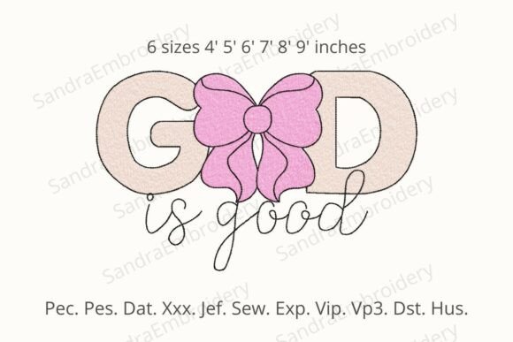 Review: Bow God is Good Embroidery Design